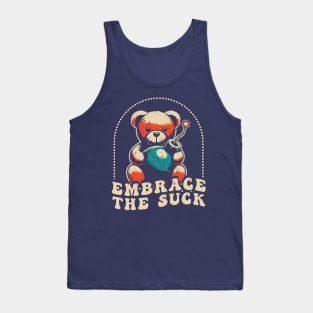 Embrace The Suck Tank Top